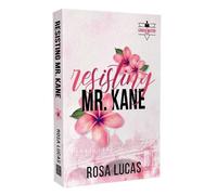 Rosa Lucas Resisting Mr. Kane (Tascabile) London Mister Series