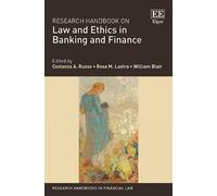 Rosa M. Lastra Research Handbook on Law and Ethics in Banking (Copertina rigida)