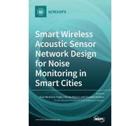 Rosa Ma Alsina-P Smart Wireless Acoustic Sensor Network Desig (Copertina rigida)