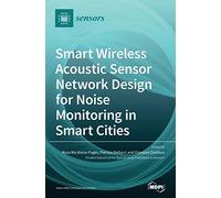 Rosa Ma Alsina-P Smart Wireless Acoustic Sensor Network Desig (Copertina rigida)