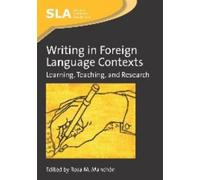 Rosa Manchón Writing in Foreign Language Contexts (Copertina rigida)