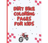 Rosa Maria Gonzalez Dirt Bike Coloring Pages for Kids (Tascabile)
