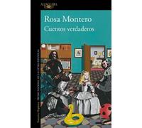 Rosa Montero Cuentos verdaderos / True Tales (Tascabile)
