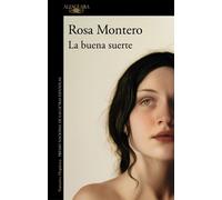 Rosa Montero La buena suerte / Good Luck (Tascabile)