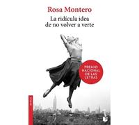 Rosa Montero La Ridícula Idea de No Volver a Verte (a Novel) (Tascabile)