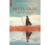 Rosa Mulholland Josep Marco Borillo Universidad Hetty Gray: Hija d (Tascabile)