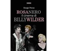 Rosa nero. Il cinema di Billy Wilder