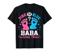Rosa o Blu Baba Loves You Divertente Gender Reveal Party Maglietta
