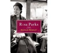 Rosa Parks: A Life