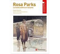 ROSA PARKS. LA LUCHA CONTRA EL RACISMO N/E