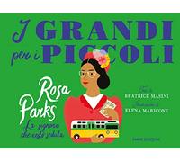 rosa parks la signora che resto' seduta edizione a colori FC masini beatrice 886