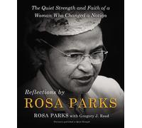 Rosa Parks Reflections by Rosa Parks (Copertina rigida)