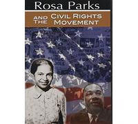 Rosa Parks & The Civil Rights Movement