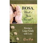 Rosa Pich Rosa, What's Your Secret? (Tascabile)