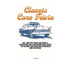 Rosa Pierce Classic Cars Trivia (Tascabile)