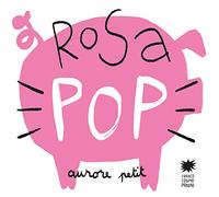Rosa pop. Ediz. a colori