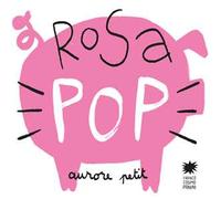 Rosa pop. Ediz. a colori