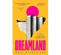 Rosa Rankin-Gee Dreamland (Tascabile)