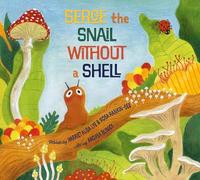 Rosa Rankin-Gee Harriet Alida Serge, the Snail Without a Sh (Copertina rigida)