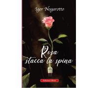 Rosa stacca la spina - [Edizioni Effedì]