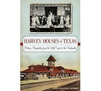 Rosa Walston Latimer Harvey Houses of Texas (Tascabile) Landmarks