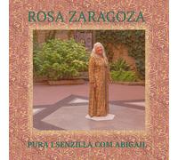 Rosa Zaragoza Pura I Senzilla Com.. (CD)