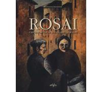 Rosai. Capolavori fra le due guerre (1918-1939). Ediz. a colori