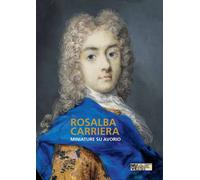Rosalba Carriera. Miniature su avorio - [Scripta]