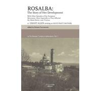 Rosalba. The story of her development. Ediz. inglese - 2013 - LA