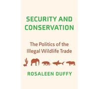 Rosaleen Duffy Security and Conservation (Copertina rigida)