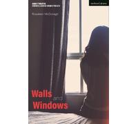Rosaleen McDonagh Walls and Windows (Tascabile) Modern Plays