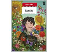Rosalía de Castro : raíz apasionada de Galicia: 42