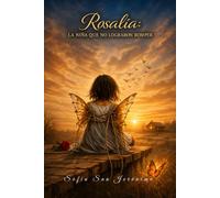 Rosalía, la niña que no lograron romper!