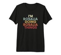 Rosalia Name Rosalia Personalized Name First Given Maglietta Premium