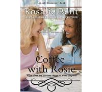 Rosalie Bent Coffee with Rosie (Tascabile)