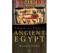 Rosalie David Religion and Magic in Ancient Egypt (Tascabile)