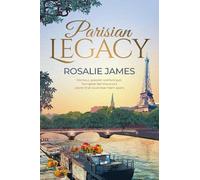 Rosalie James Parisian Legacy (Tascabile)