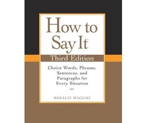 Rosalie Maggio How to Say It, Third Edition (Tascabile)