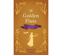 Rosalie Oaks The Golden Flute (Tascabile) Lady Diviner