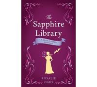 Rosalie Oaks The Sapphire Library (Tascabile) Lady Diviner