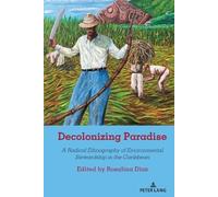 Rosalina Díaz Decolonizing Paradise (Tascabile) Counterpoints