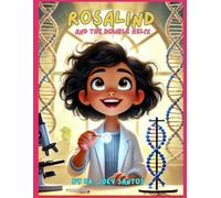 Rosalind and the Double Helix