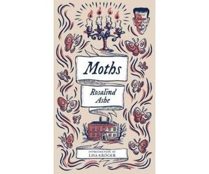 Rosalind Ashe Lisa Kroger She Wrote) Moths (Monster (Copertina rigida)