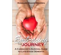 Rosalind Baker-Warren Embracing the Journey (Tascabile)