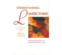 Rosalind Benedet Understanding Lumpectomy (Tascabile)
