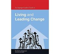 Rosalind Bergem An Asperger Leader's Guide to Living and Leading Cha (Tascabile)