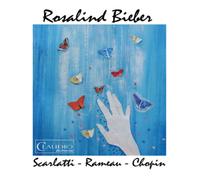 Rosalind Bieber: Scarlatti/Rameau/Chopin (DVD)
