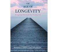 Rosalind C. Barnett Caryl Rivers The Age of Longevity (Tascabile)