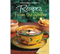 Rosalind Creasy Rosalind Creasy's Recipes from the Garden (Tascabile)