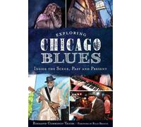 Rosalind Cummings-yeates Exploring Chicago Blues (Tascabile)